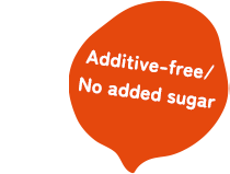 Additive-free/No added sugar